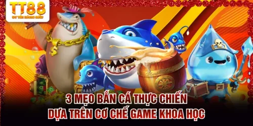 mẹo bắn cá
