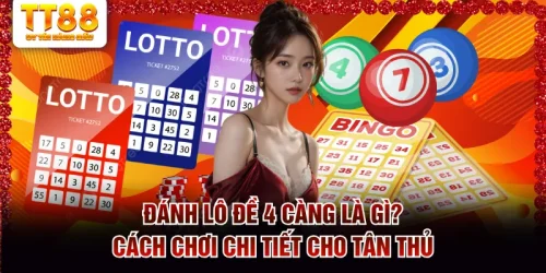 đánh lô đề 4 càng là gì