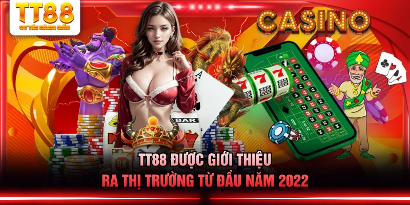 TT88 được giới thiệu ra thị trường từ đầu năm 2022